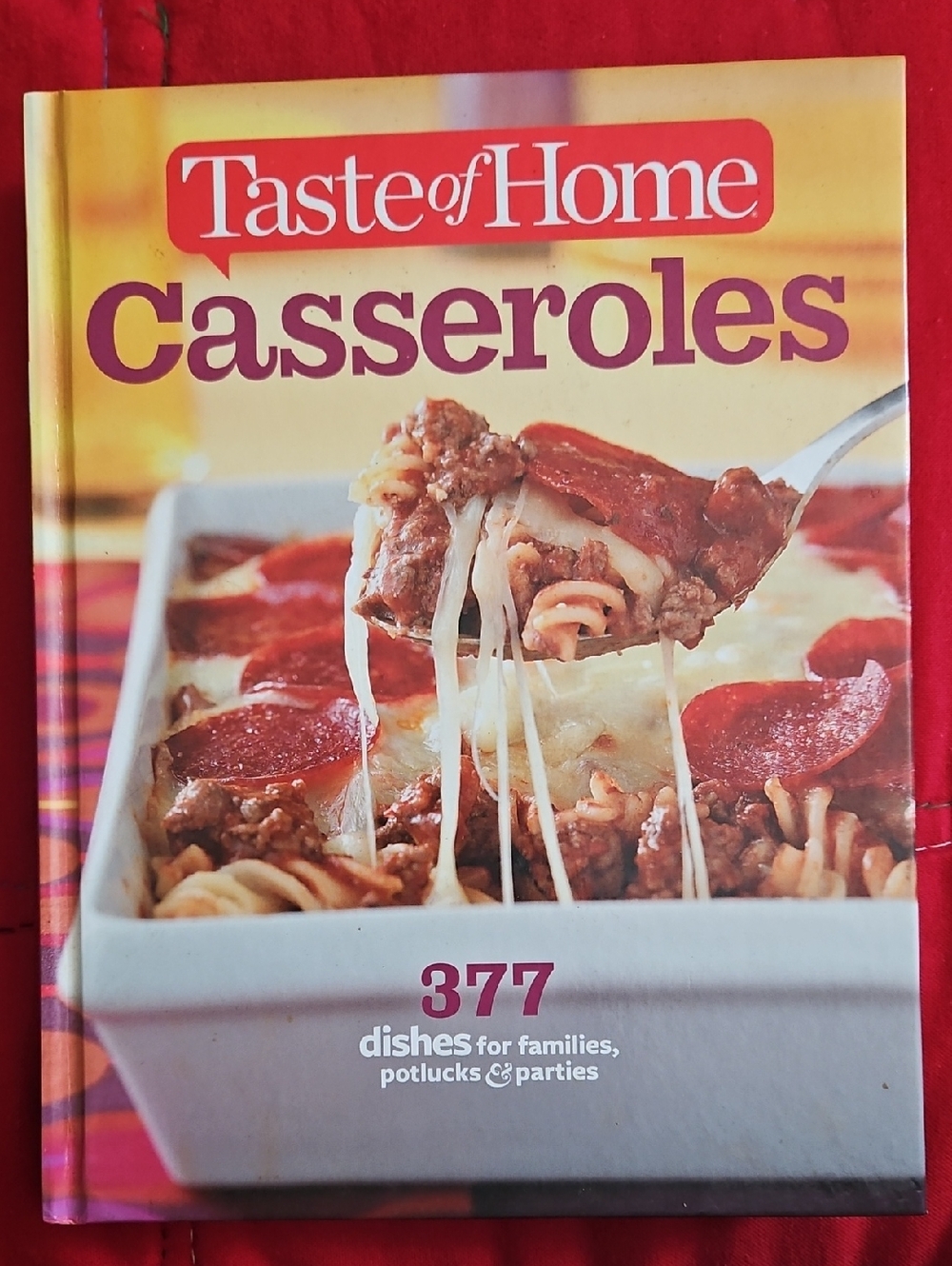 Taste of Home Casseroles Cookbook - Yellow and Red Cover